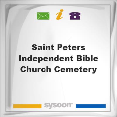 Saint Peters Independent Bible Church CemeterySaint Peters Independent Bible Church Cemetery on Sysoon