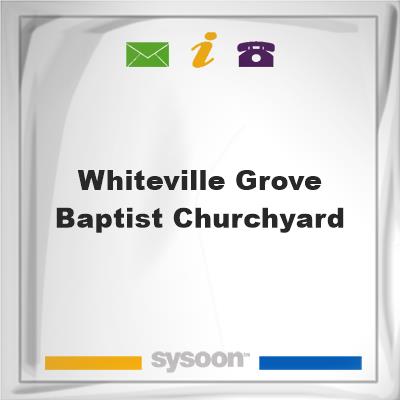Whiteville Grove Baptist ChurchyardWhiteville Grove Baptist Churchyard on Sysoon