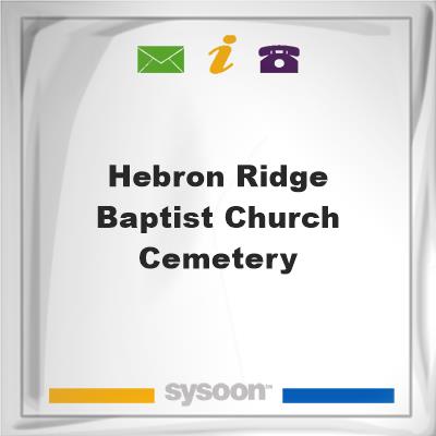 Hebron Ridge Baptist Church Cemetery, Hebron Ridge Baptist Church Cemetery