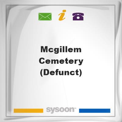 McGillem Cemetery (Defunct)McGillem Cemetery (Defunct) on Sysoon