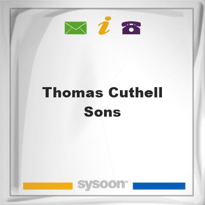 Thomas Cuthell & SonsThomas Cuthell & Sons on Sysoon