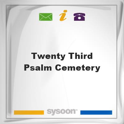 Twenty-Third Psalm CemeteryTwenty-Third Psalm Cemetery on Sysoon