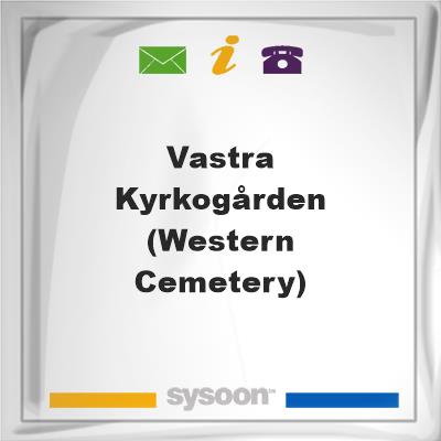 Vastra Kyrkogården (Western Cemetery)Vastra Kyrkogården (Western Cemetery) on Sysoon