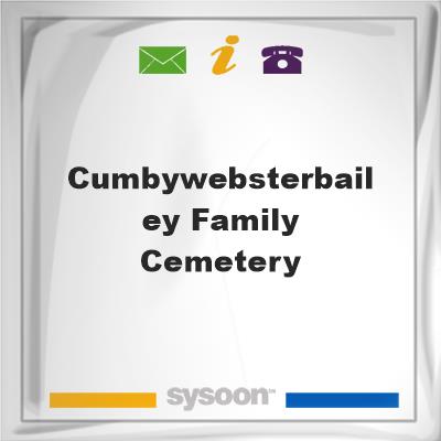 Cumby/Webster/Bailey Family Cemetery, Cumby/Webster/Bailey Family Cemetery