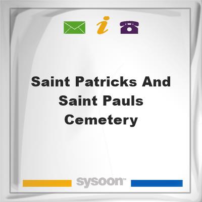 Saint Patricks and Saint Pauls Cemetery, Saint Patricks and Saint Pauls Cemetery