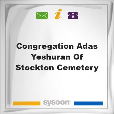 Congregation Adas Yeshuran of Stockton CemeteryCongregation Adas Yeshuran of Stockton Cemetery on Sysoon