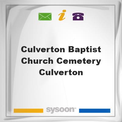 Culverton Baptist Church Cemetery, CulvertonCulverton Baptist Church Cemetery, Culverton on Sysoon