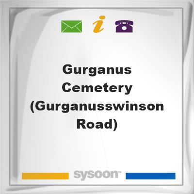 Gurganus Cemetery(Gurganus/Swinson Road)Gurganus Cemetery(Gurganus/Swinson Road) on Sysoon