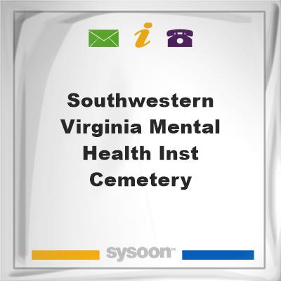 Southwestern Virginia Mental Health Inst. CemeterySouthwestern Virginia Mental Health Inst. Cemetery on Sysoon