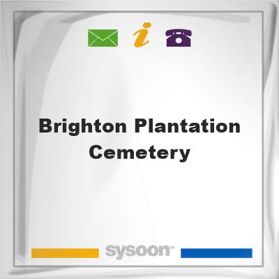 Brighton Plantation Cemetery, Brighton Plantation Cemetery
