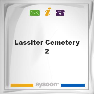 Lassiter Cemetery #2, Lassiter Cemetery #2