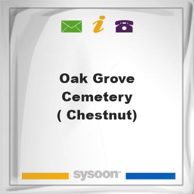 Oak Grove Cemetery ( Chestnut), Oak Grove Cemetery ( Chestnut)