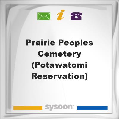 Prairie Peoples Cemetery (Potawatomi Reservation), Prairie Peoples Cemetery (Potawatomi Reservation)