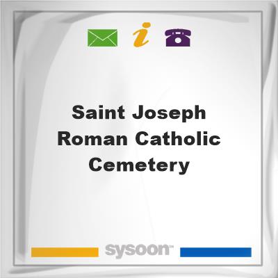Saint Joseph Roman Catholic CemeterySaint Joseph Roman Catholic Cemetery on Sysoon