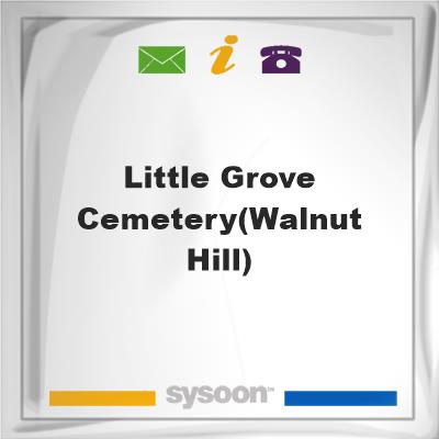 Little Grove Cemetery(Walnut Hill), Little Grove Cemetery(Walnut Hill)