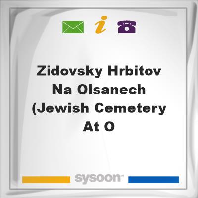 Zidovsky hrbitov na Olsanech (Jewish Cemetery at O, Zidovsky hrbitov na Olsanech (Jewish Cemetery at O
