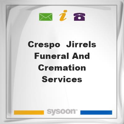 Crespo & Jirrels Funeral and Cremation Services, Crespo & Jirrels Funeral and Cremation Services