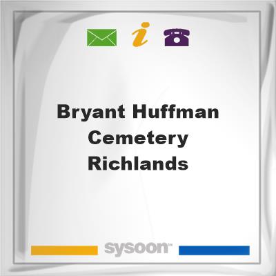 Bryant Huffman Cemetery - Richlands, Bryant Huffman Cemetery - Richlands