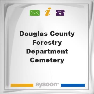 Douglas County Forestry Department Cemetery, Douglas County Forestry Department Cemetery