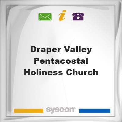 Draper Valley Pentacostal Holiness Church, Draper Valley Pentacostal Holiness Church