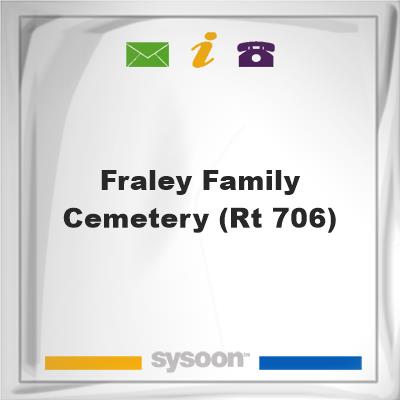 Fraley Family Cemetery (Rt 706), Fraley Family Cemetery (Rt 706)