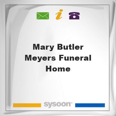 Mary Butler Meyers Funeral Home, Mary Butler Meyers Funeral Home