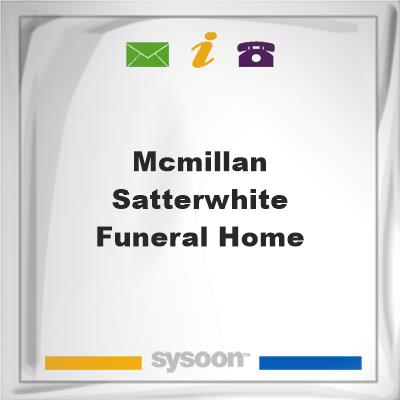 McMillan-Satterwhite Funeral Home, McMillan-Satterwhite Funeral Home