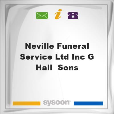 Neville Funeral Service Ltd inc G Hall & Sons, Neville Funeral Service Ltd inc G Hall & Sons