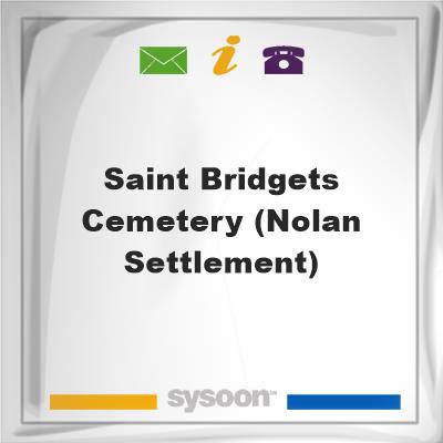 Saint Bridgets Cemetery (Nolan Settlement), Saint Bridgets Cemetery (Nolan Settlement)