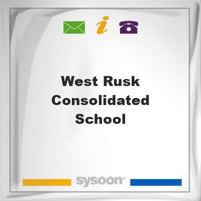 West Rusk Consolidated School, West Rusk Consolidated School