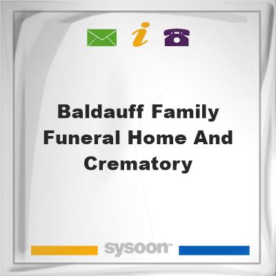 Baldauff Family Funeral Home and CrematoryBaldauff Family Funeral Home and Crematory on Sysoon