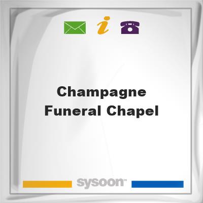 Champagne Funeral ChapelChampagne Funeral Chapel on Sysoon