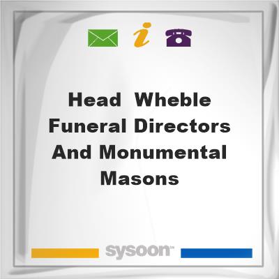 Head & Wheble Funeral Directors and Monumental MasonsHead & Wheble Funeral Directors and Monumental Masons on Sysoon