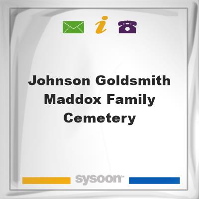 Johnson-Goldsmith-Maddox Family Cemetery, Johnson-Goldsmith-Maddox Family Cemetery