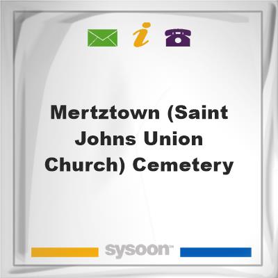 Mertztown (Saint Johns Union Church) Cemetery, Mertztown (Saint Johns Union Church) Cemetery