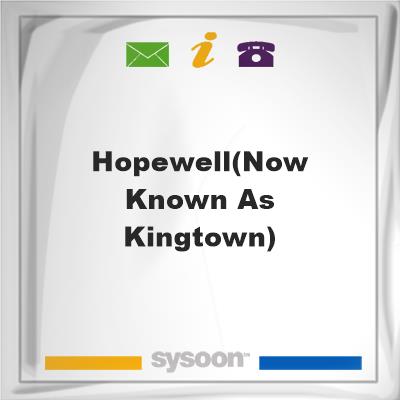 Hopewell(now known as Kingtown)Hopewell(now known as Kingtown) on Sysoon