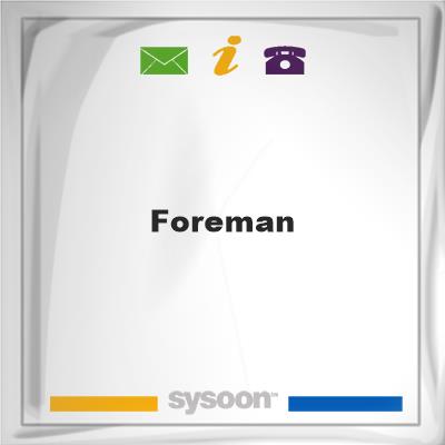 Foreman, Foreman