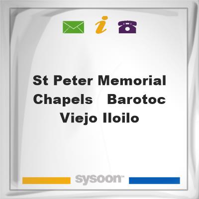 St. Peter Memorial Chapels - Barotoc Viejo, Iloilo, St. Peter Memorial Chapels - Barotoc Viejo, Iloilo