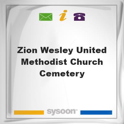 Zion Wesley United Methodist Church Cemetery, Zion Wesley United Methodist Church Cemetery