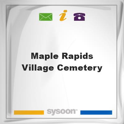 Maple Rapids Village Cemetery, Maple Rapids Village Cemetery