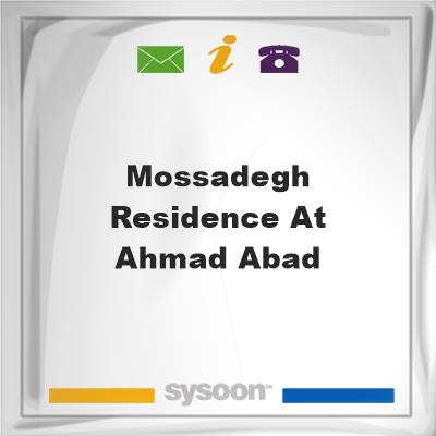 Mossadegh residence at Ahmad Abad, Mossadegh residence at Ahmad Abad