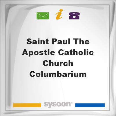 Saint Paul the Apostle Catholic Church Columbarium, Saint Paul the Apostle Catholic Church Columbarium