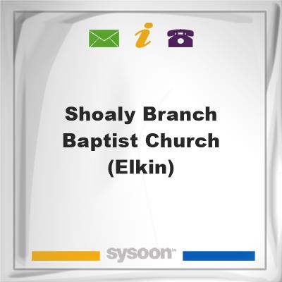 Shoaly Branch Baptist Church (Elkin), Shoaly Branch Baptist Church (Elkin)