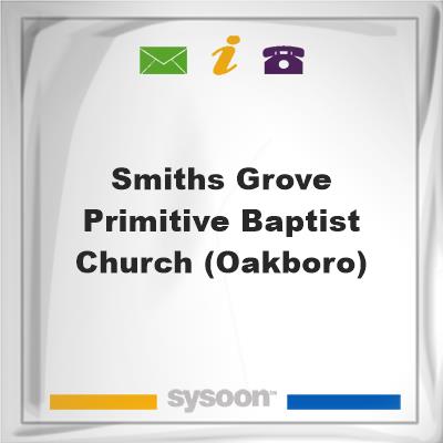 Smiths Grove Primitive Baptist Church (Oakboro), Smiths Grove Primitive Baptist Church (Oakboro)