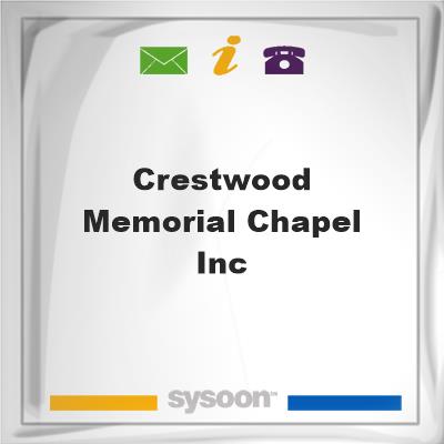 Crestwood Memorial Chapel Inc.Crestwood Memorial Chapel Inc. on Sysoon