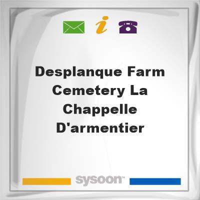 Desplanque Farm Cemetery, La Chappelle d'ArmentierDesplanque Farm Cemetery, La Chappelle d'Armentier on Sysoon