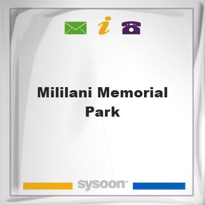 Mililani Memorial ParkMililani Memorial Park on Sysoon