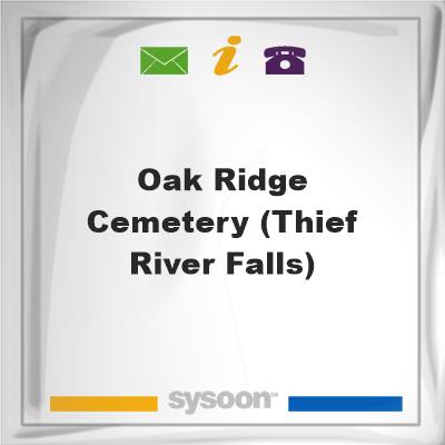 Oak Ridge Cemetery (Thief River Falls)Oak Ridge Cemetery (Thief River Falls) on Sysoon