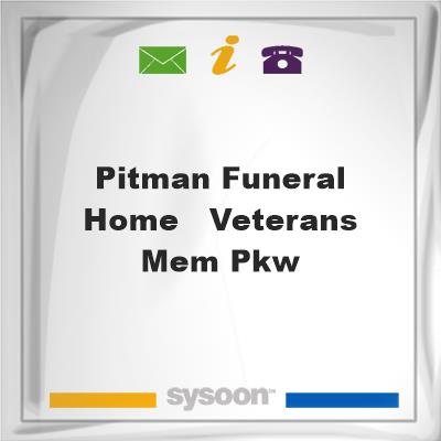 Pitman Funeral Home - Veterans Mem PkwPitman Funeral Home - Veterans Mem Pkw on Sysoon