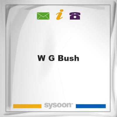 W G BushW G Bush on Sysoon